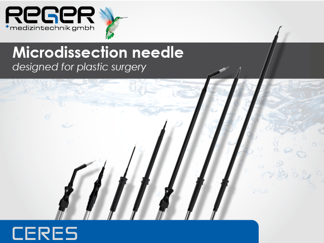 CERES microdissection needles for plastic surgery